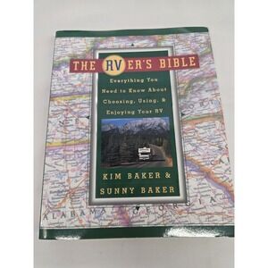 Kim & Sunny Baker The RVer's Bible RV Guide 1997 Fireside Paperback Travel